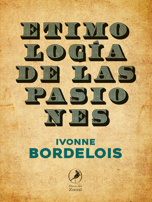 cover image of Etimología de las pasiones